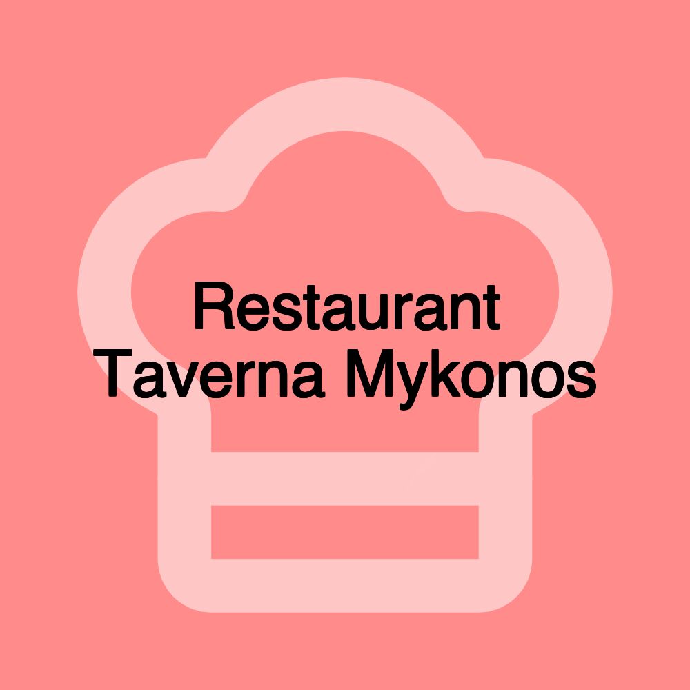 Restaurant Taverna Mykonos