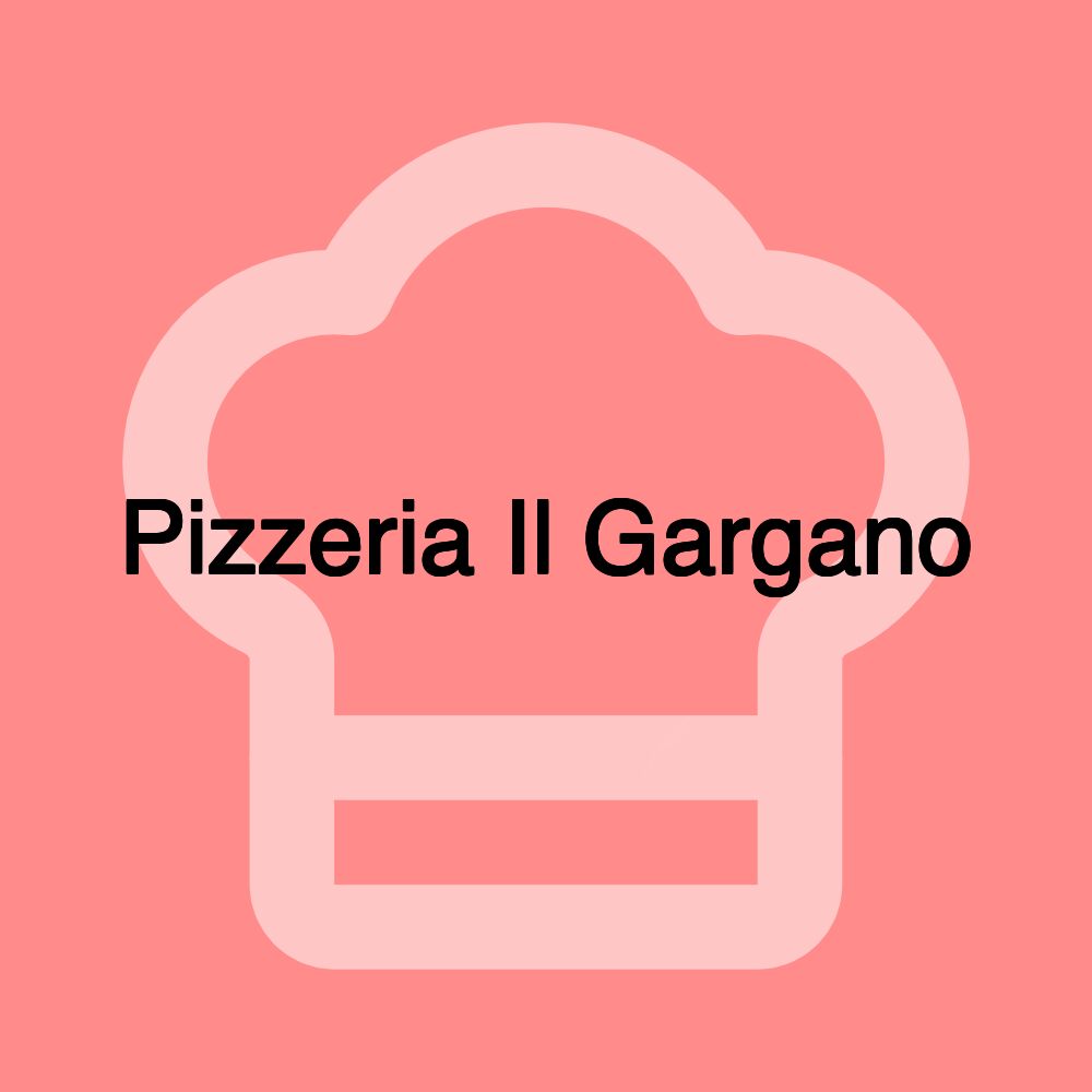 Pizzeria Il Gargano