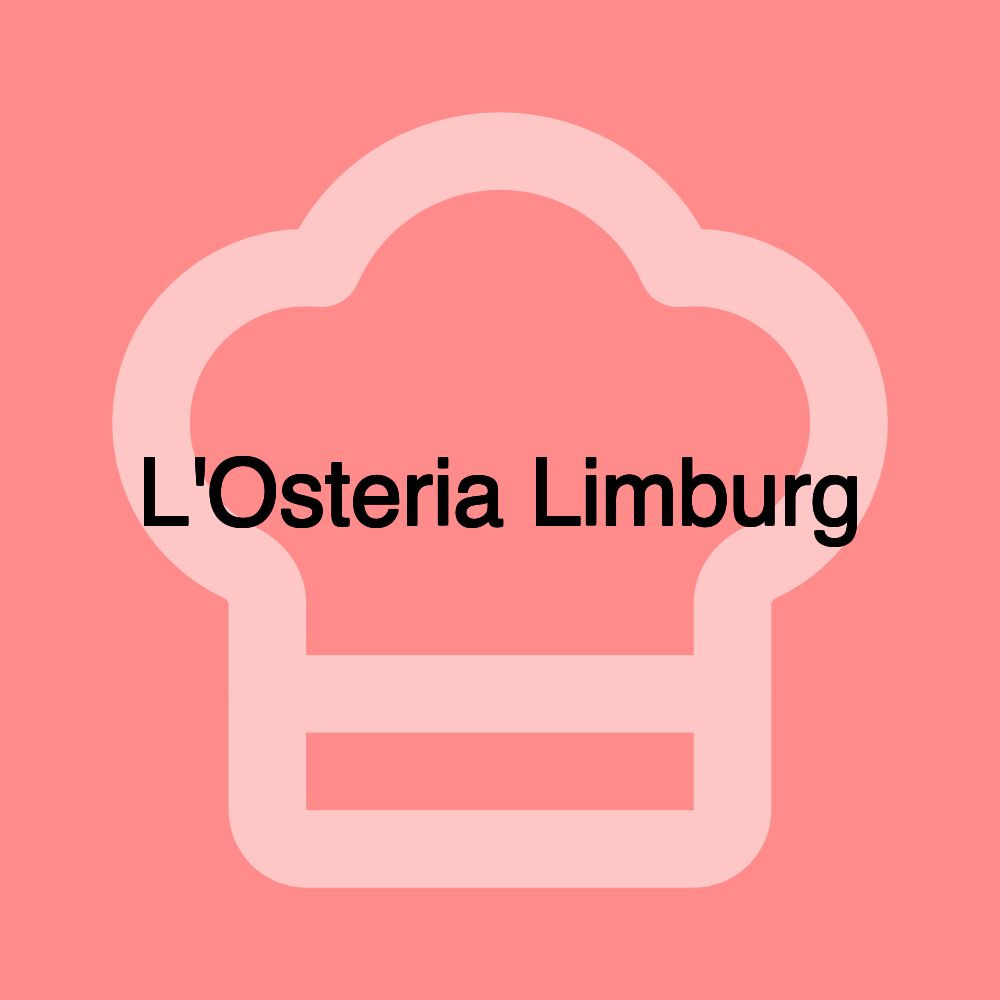 L'Osteria Limburg