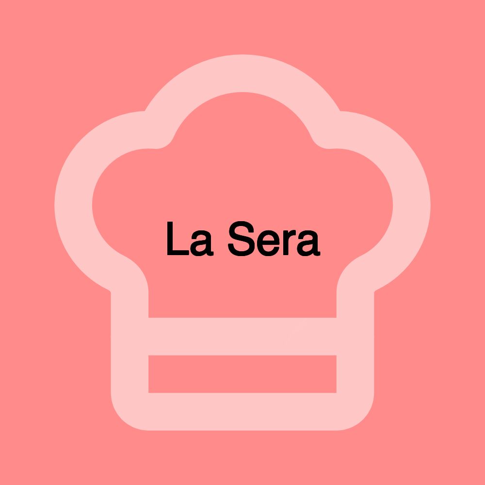 La Sera