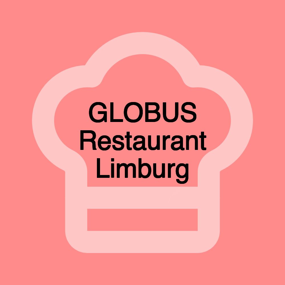 GLOBUS Restaurant Limburg