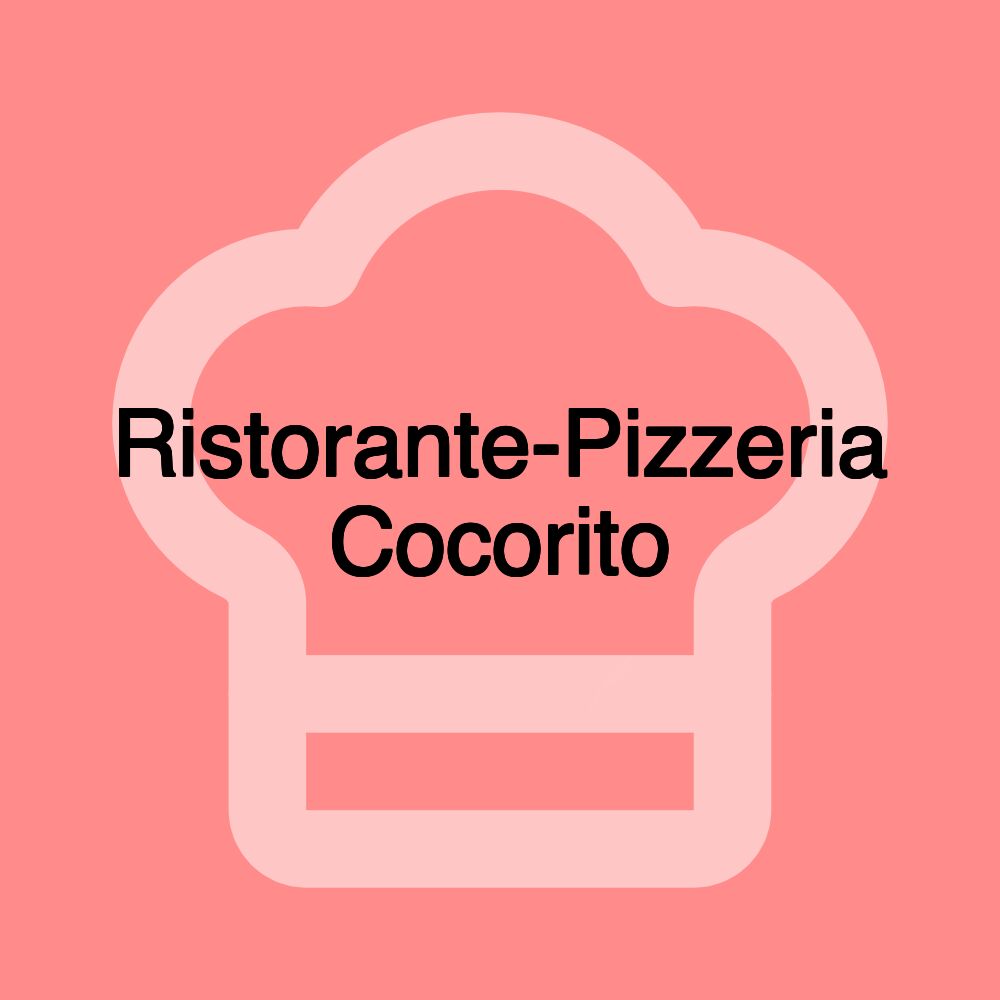 Ristorante-Pizzeria Cocorito