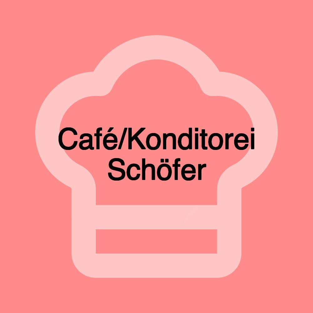 Café/Konditorei Schöfer