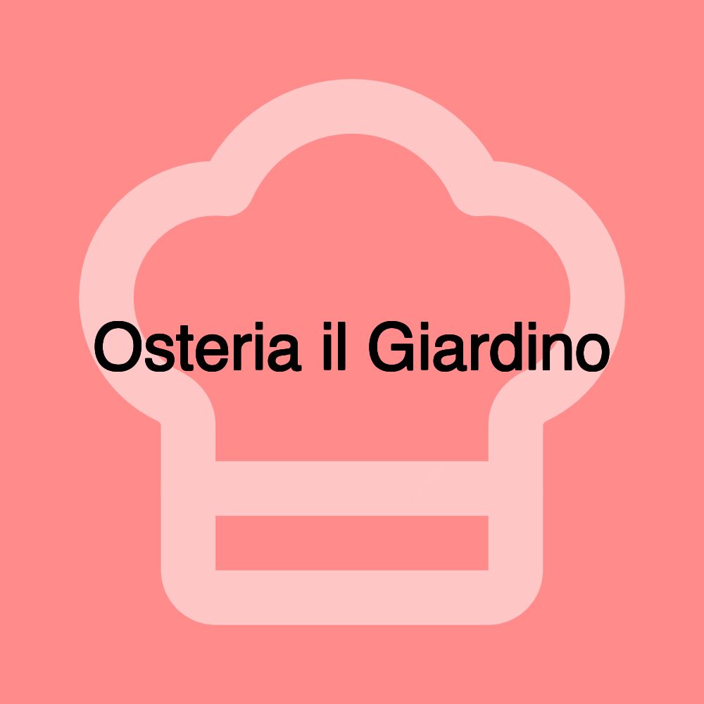 Osteria il Giardino