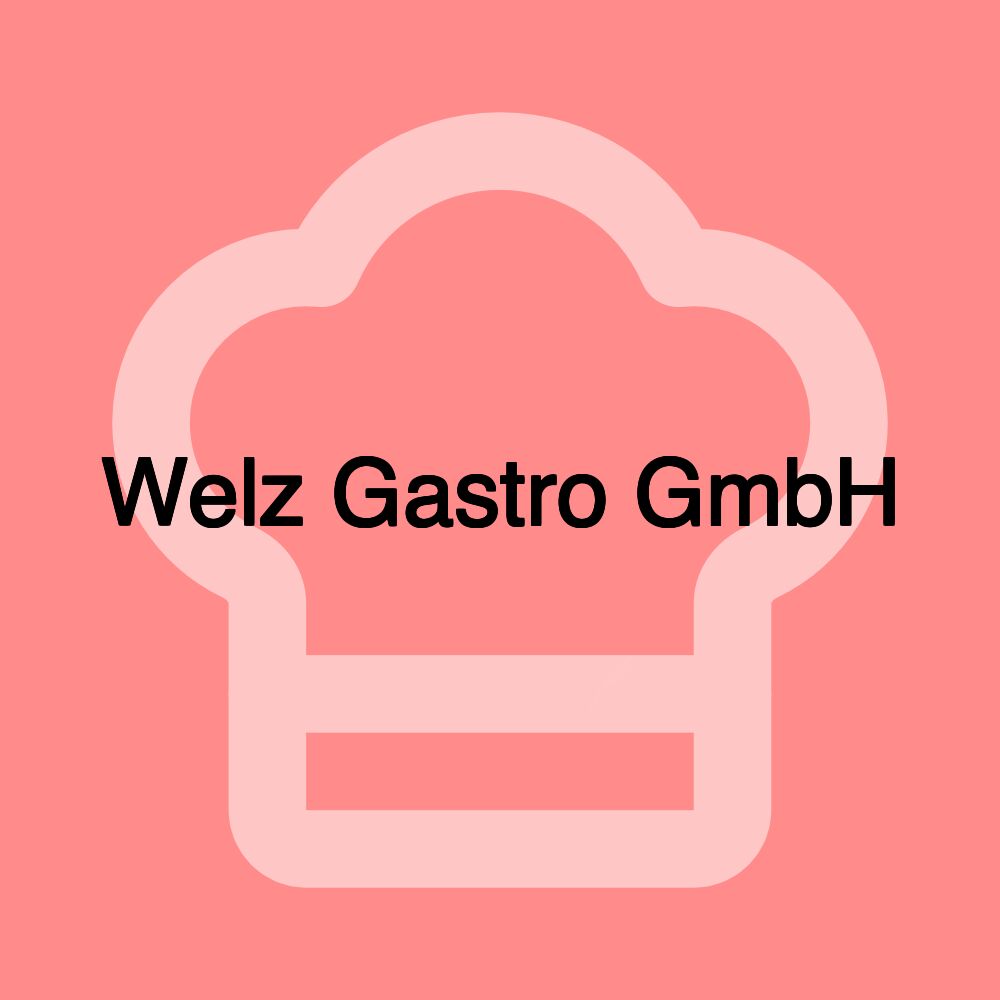 Welz Gastro GmbH