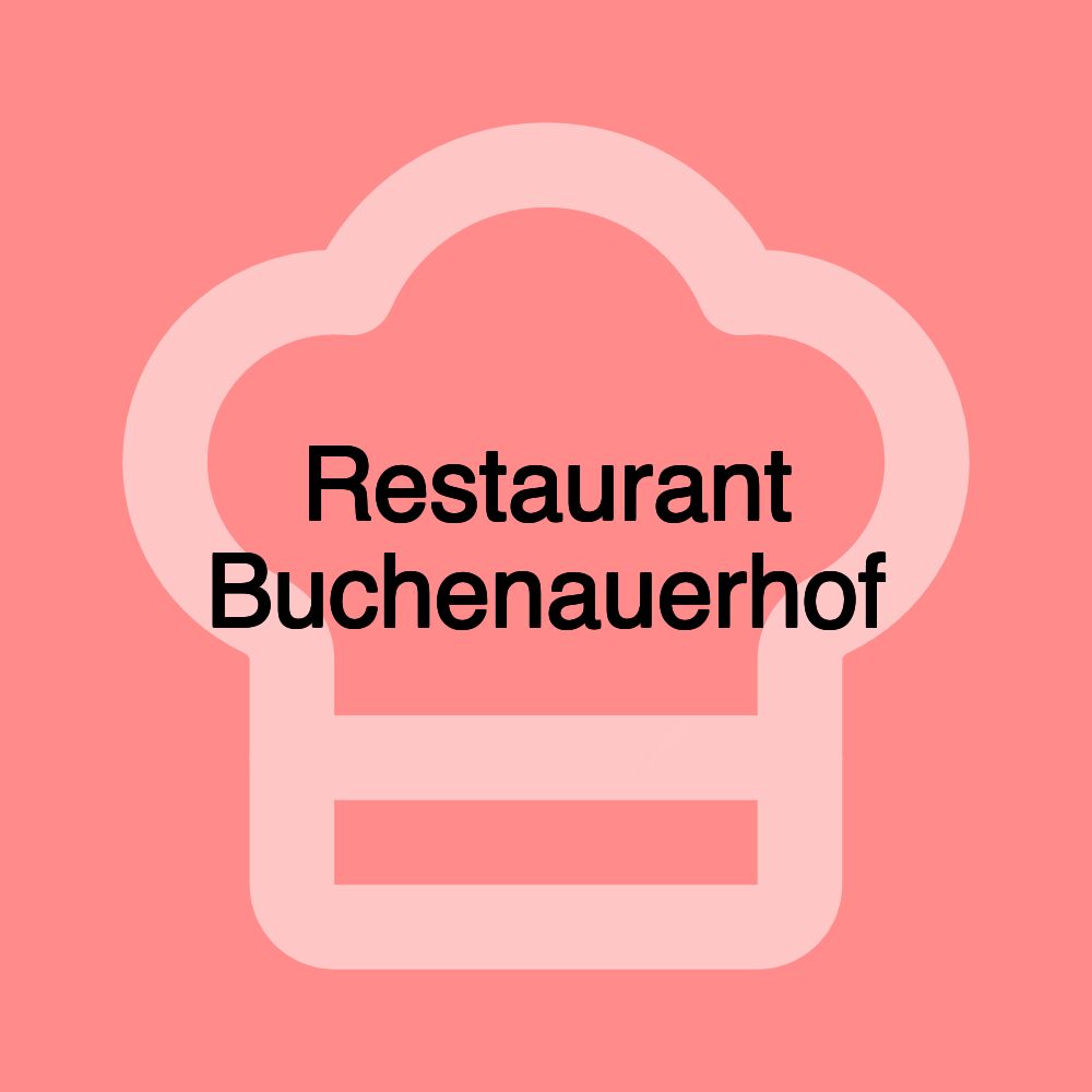 Restaurant Buchenauerhof