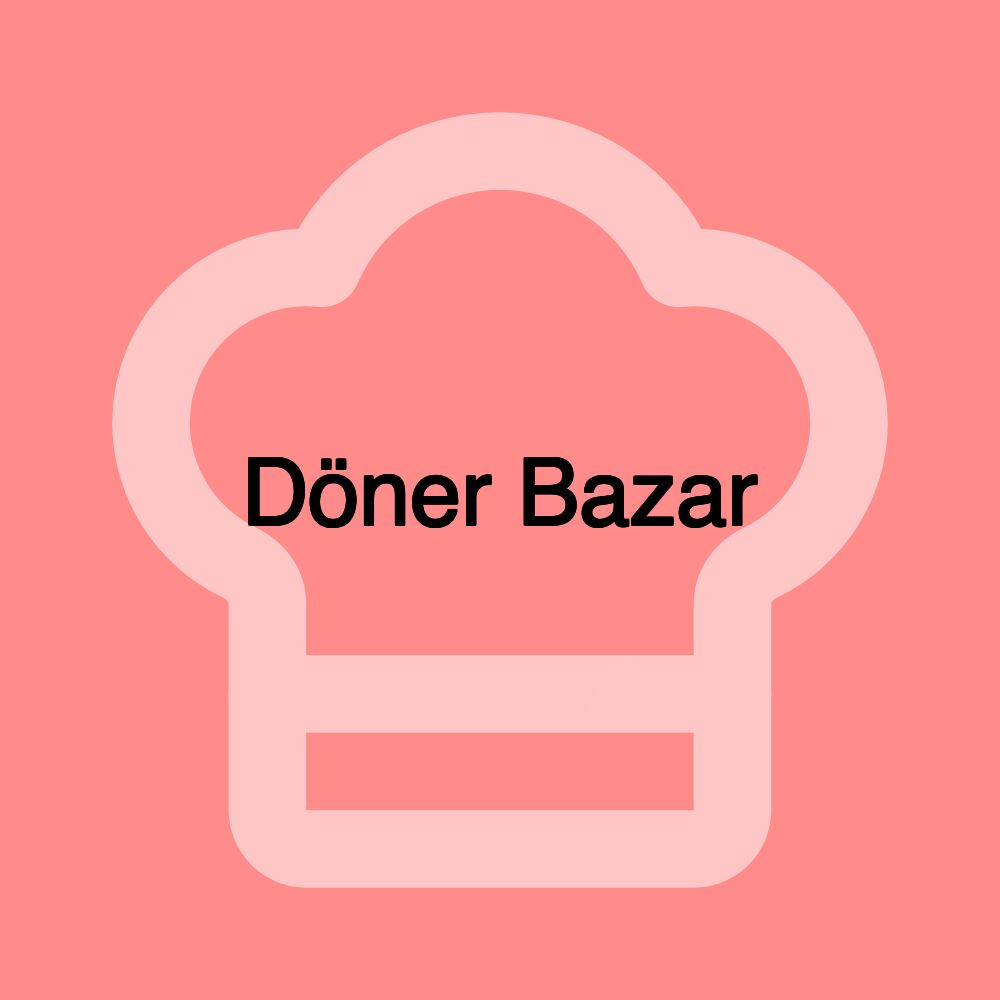 Döner Bazar