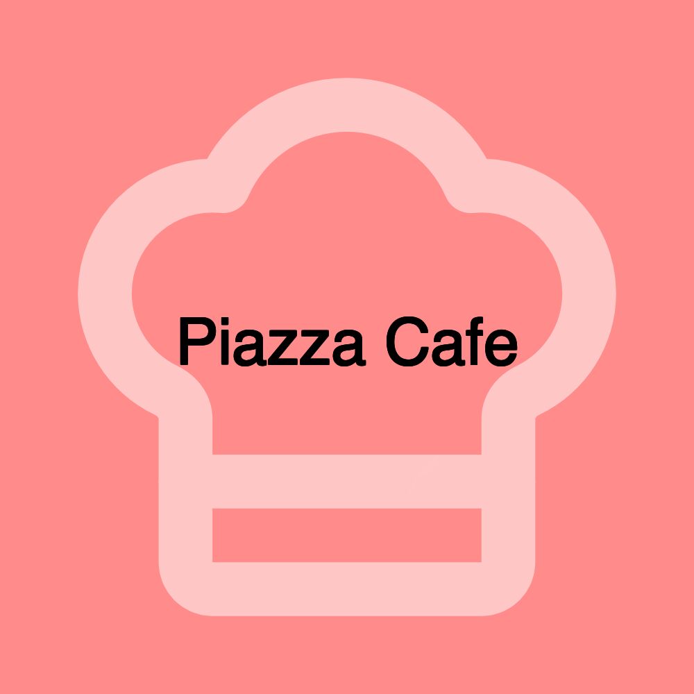 Piazza Cafe