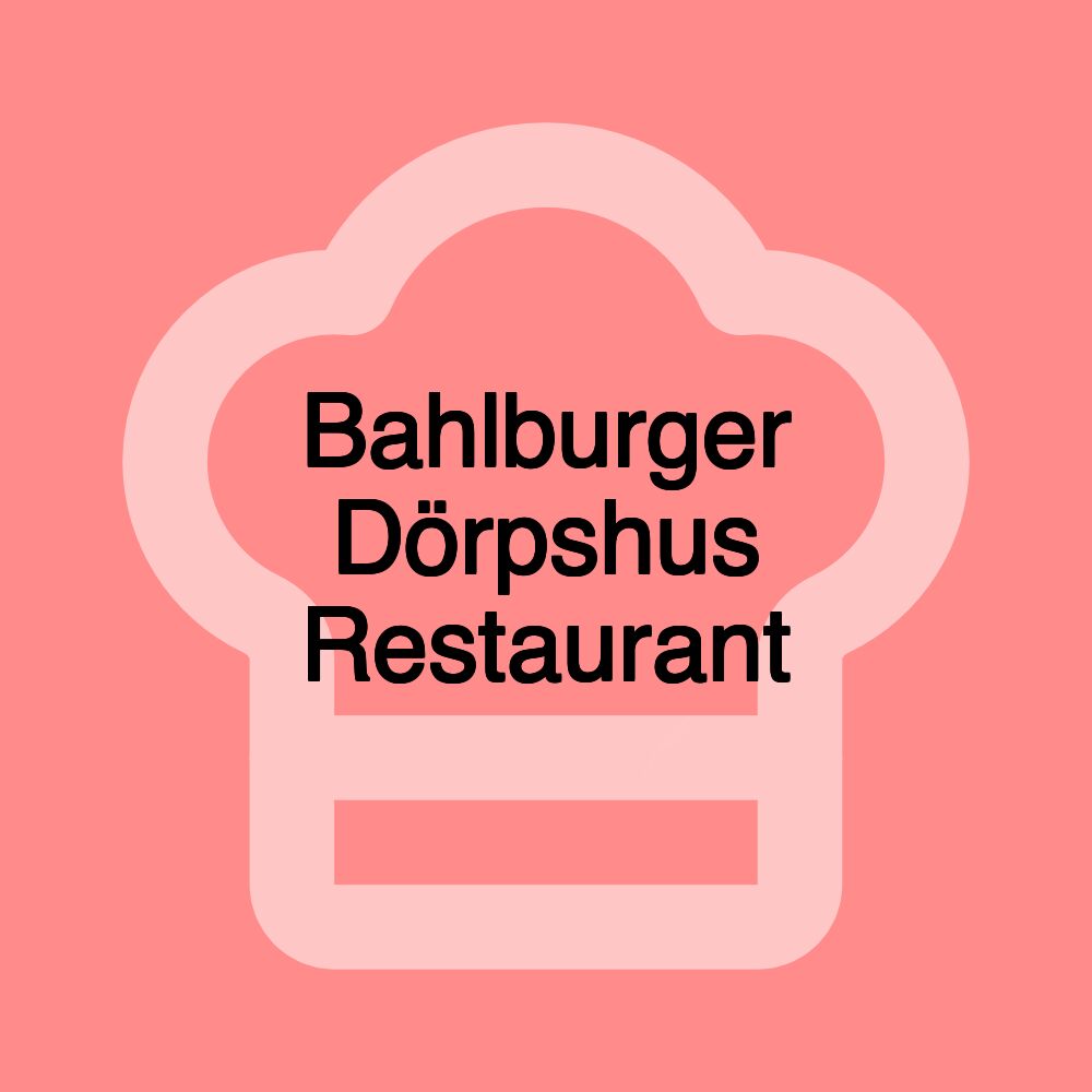 Bahlburger Dörpshus Restaurant