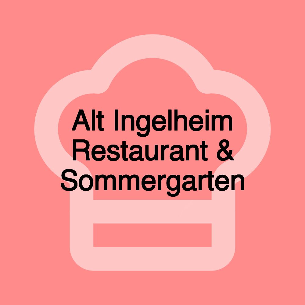 Alt Ingelheim Restaurant & Sommergarten