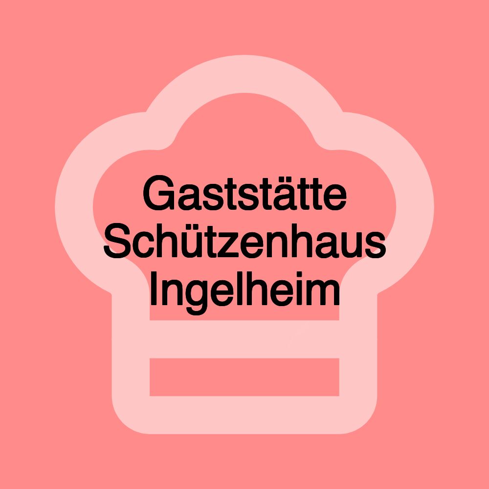 Gaststätte Schützenhaus Ingelheim