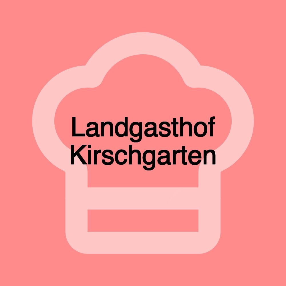 Landgasthof Kirschgarten