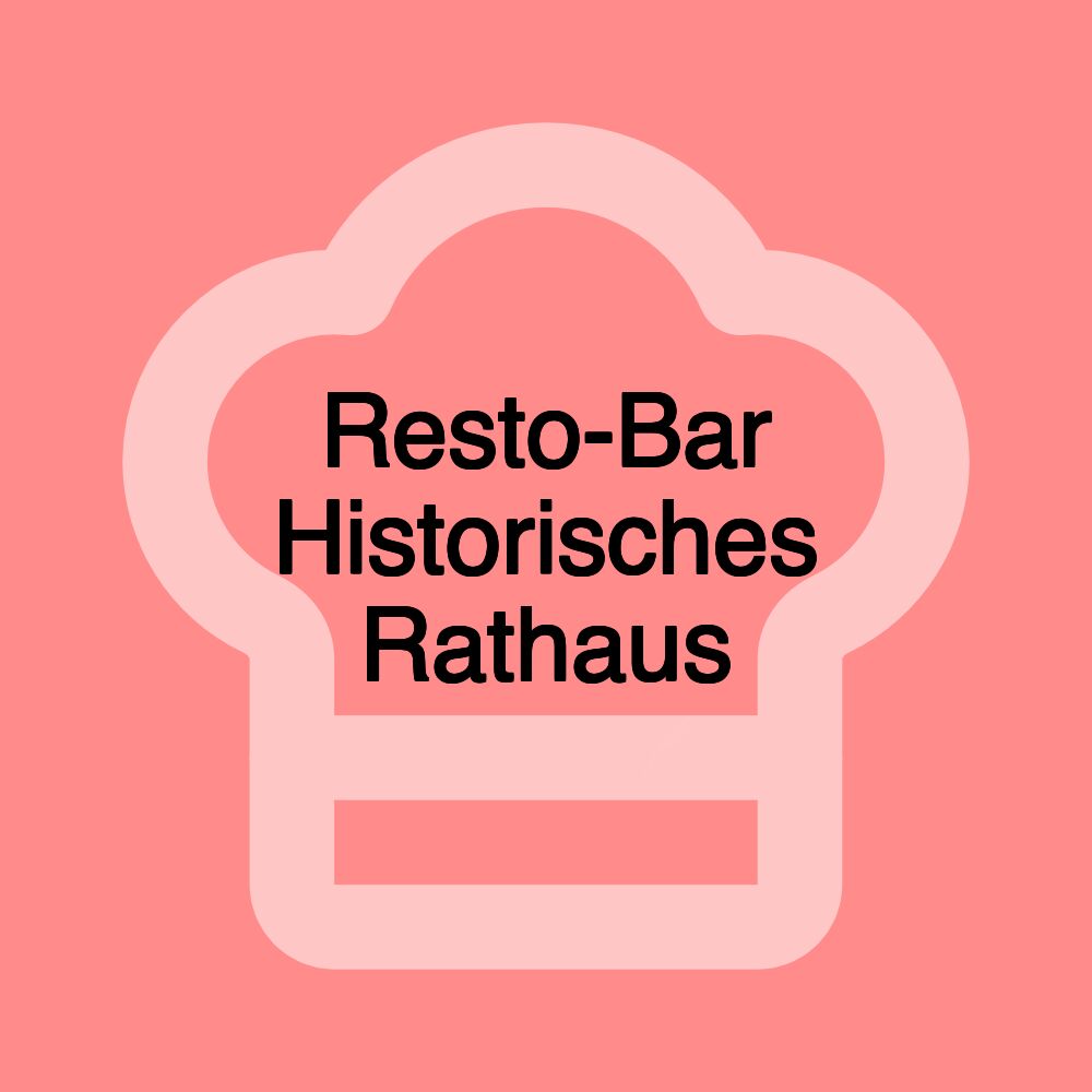 Resto-Bar Historisches Rathaus