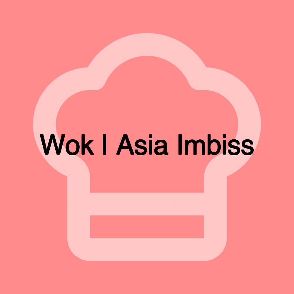 Wok | Asia Imbiss