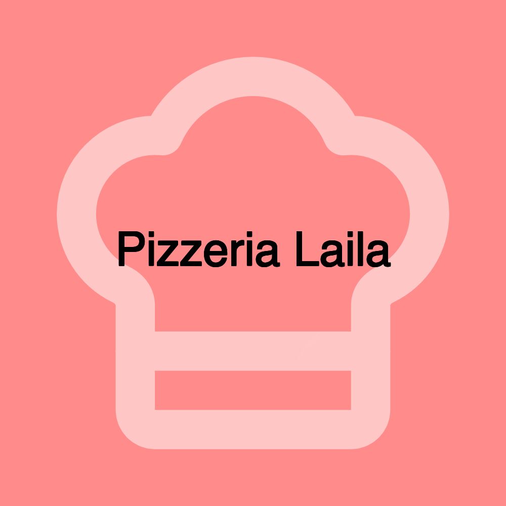 Pizzeria Laila