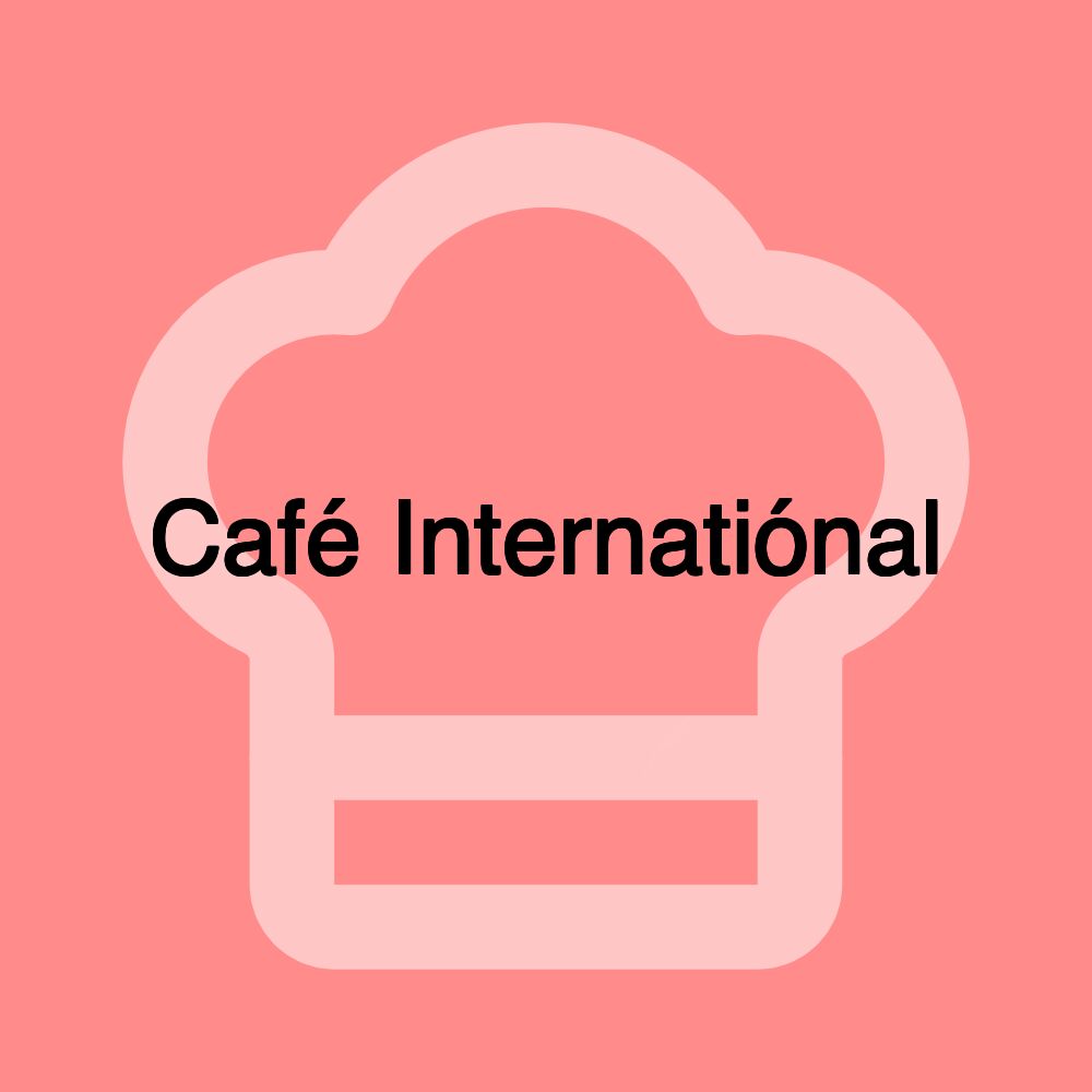 Café Internatiónal