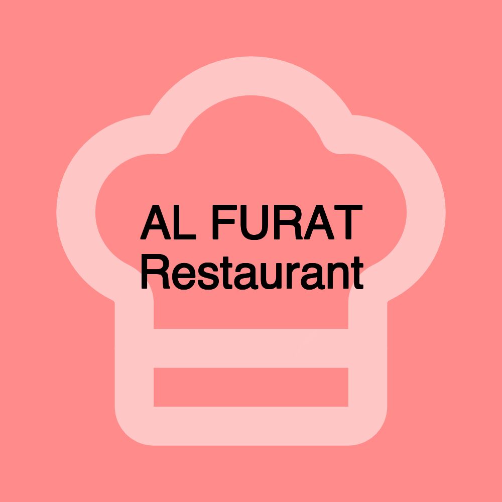 AL FURAT Restaurant