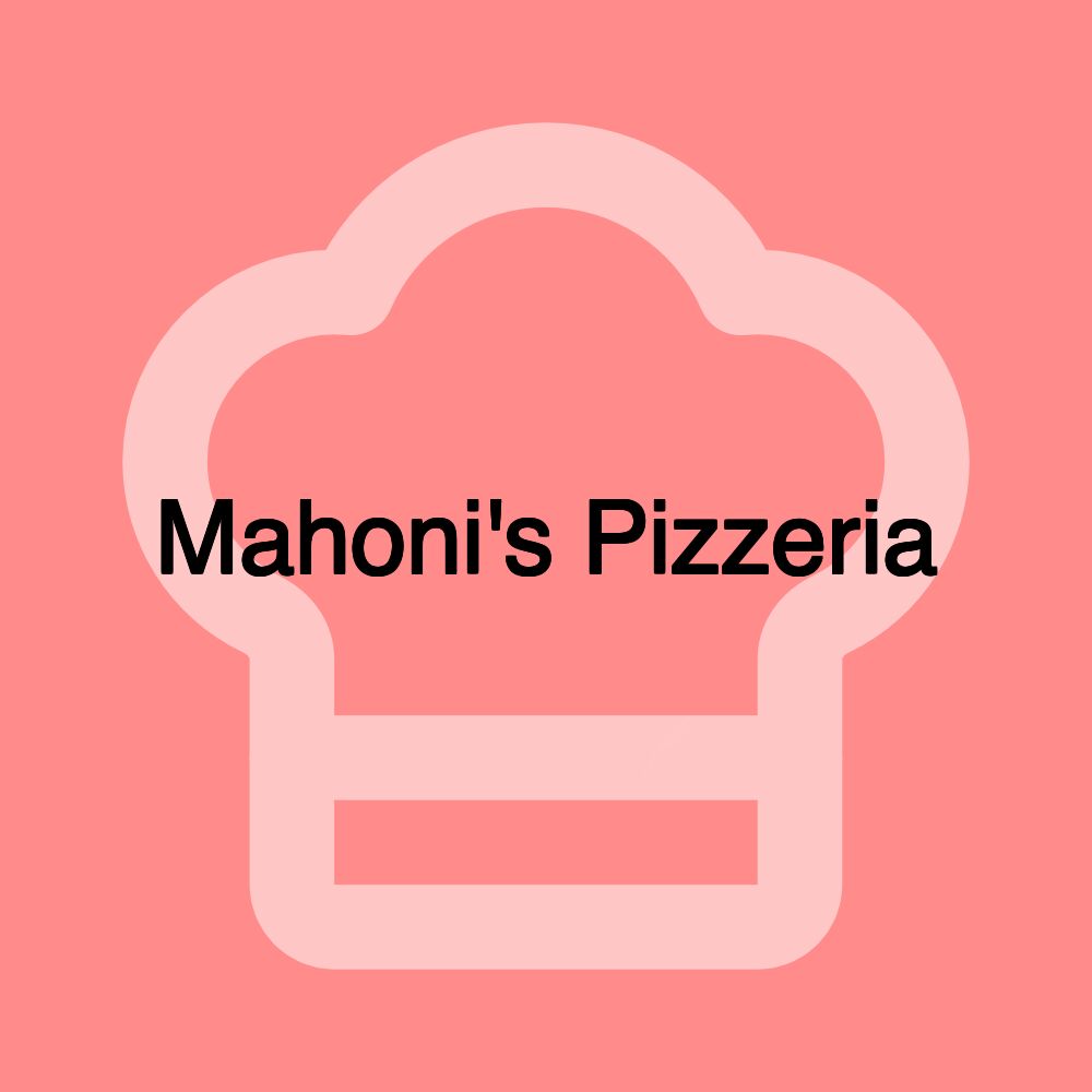 Mahoni's Pizzeria