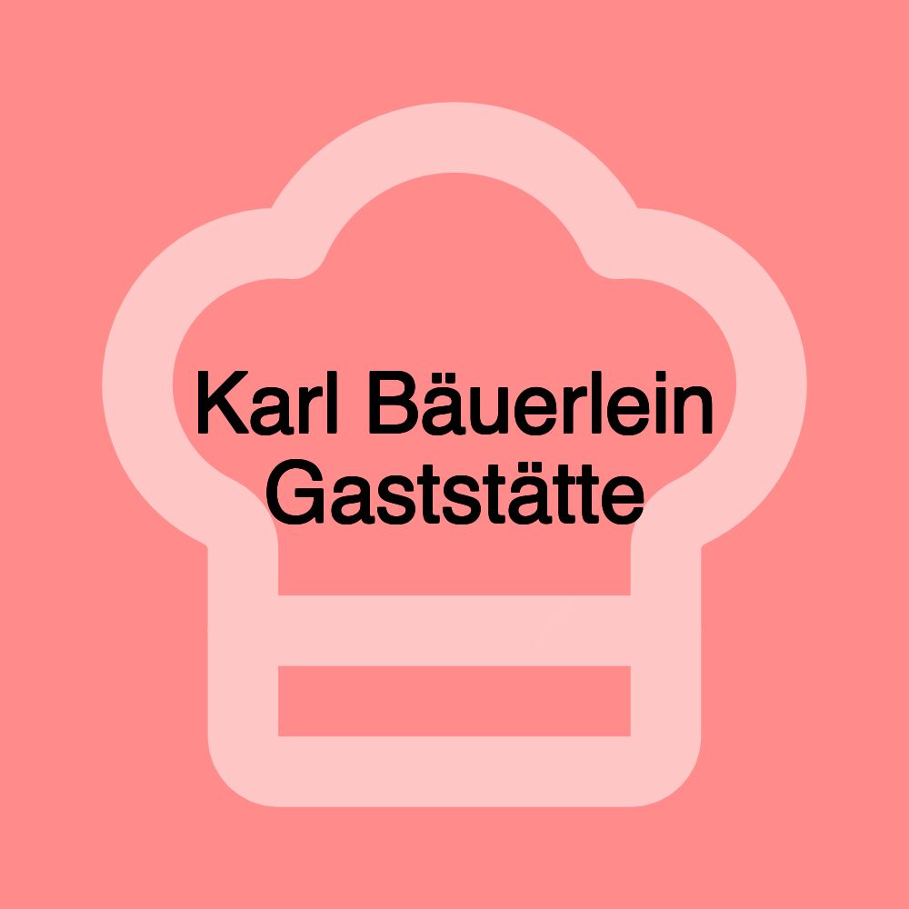 Karl Bäuerlein Gaststätte