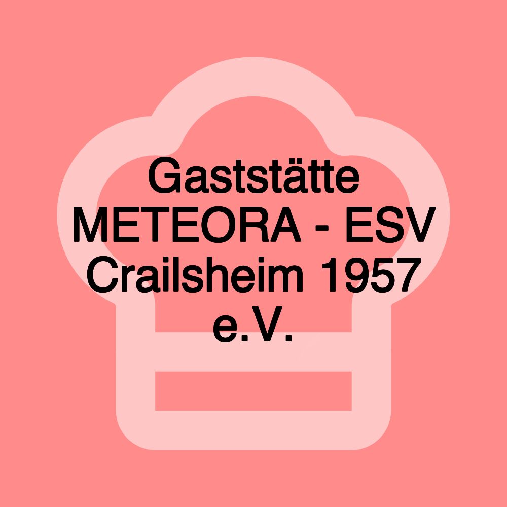 Gaststätte METEORA - ESV Crailsheim 1957 e.V.