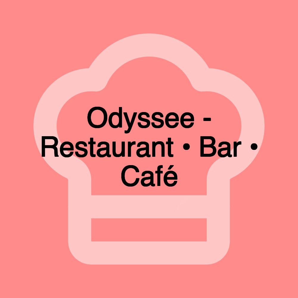 Odyssee - Restaurant • Bar • Café