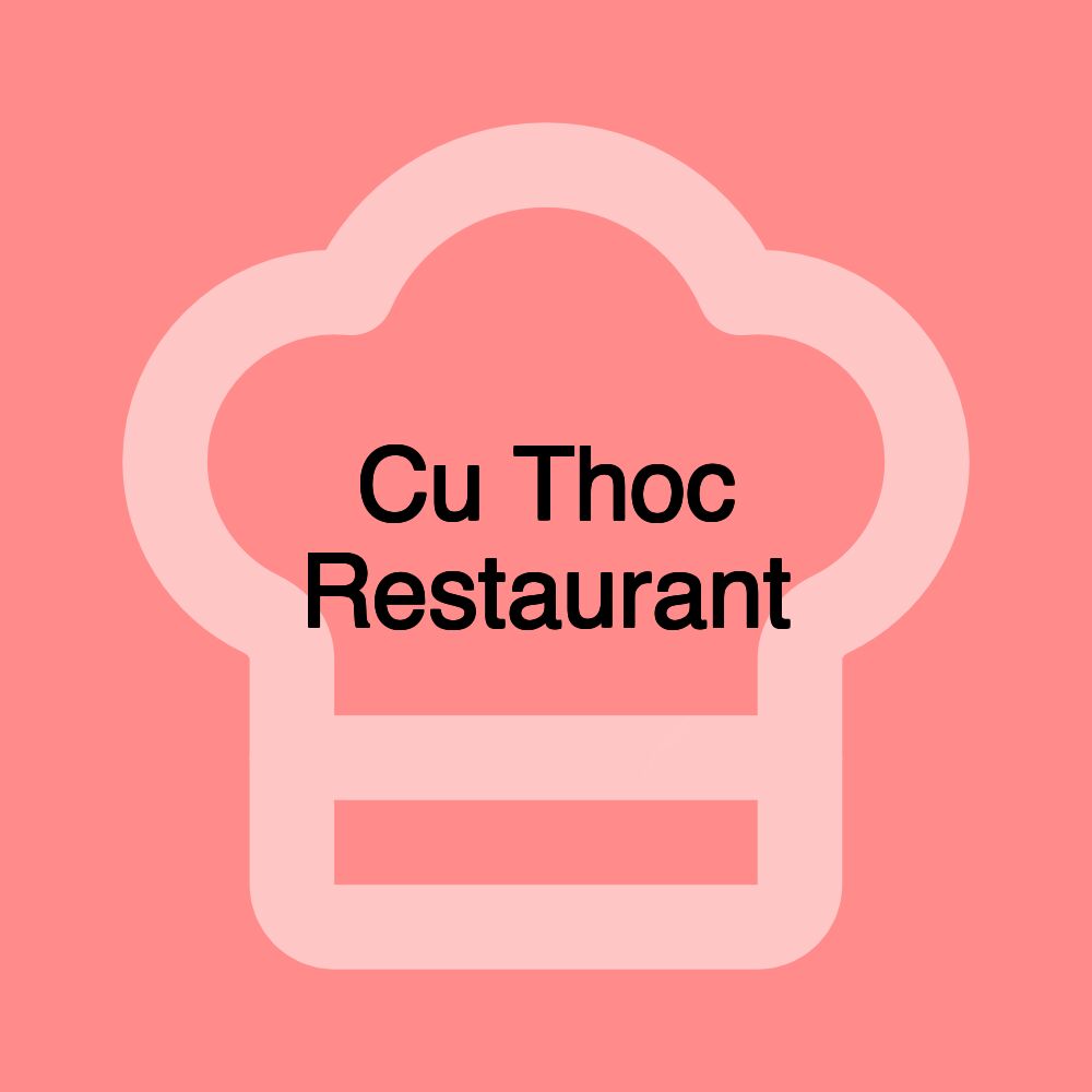 Cu Thoc Restaurant