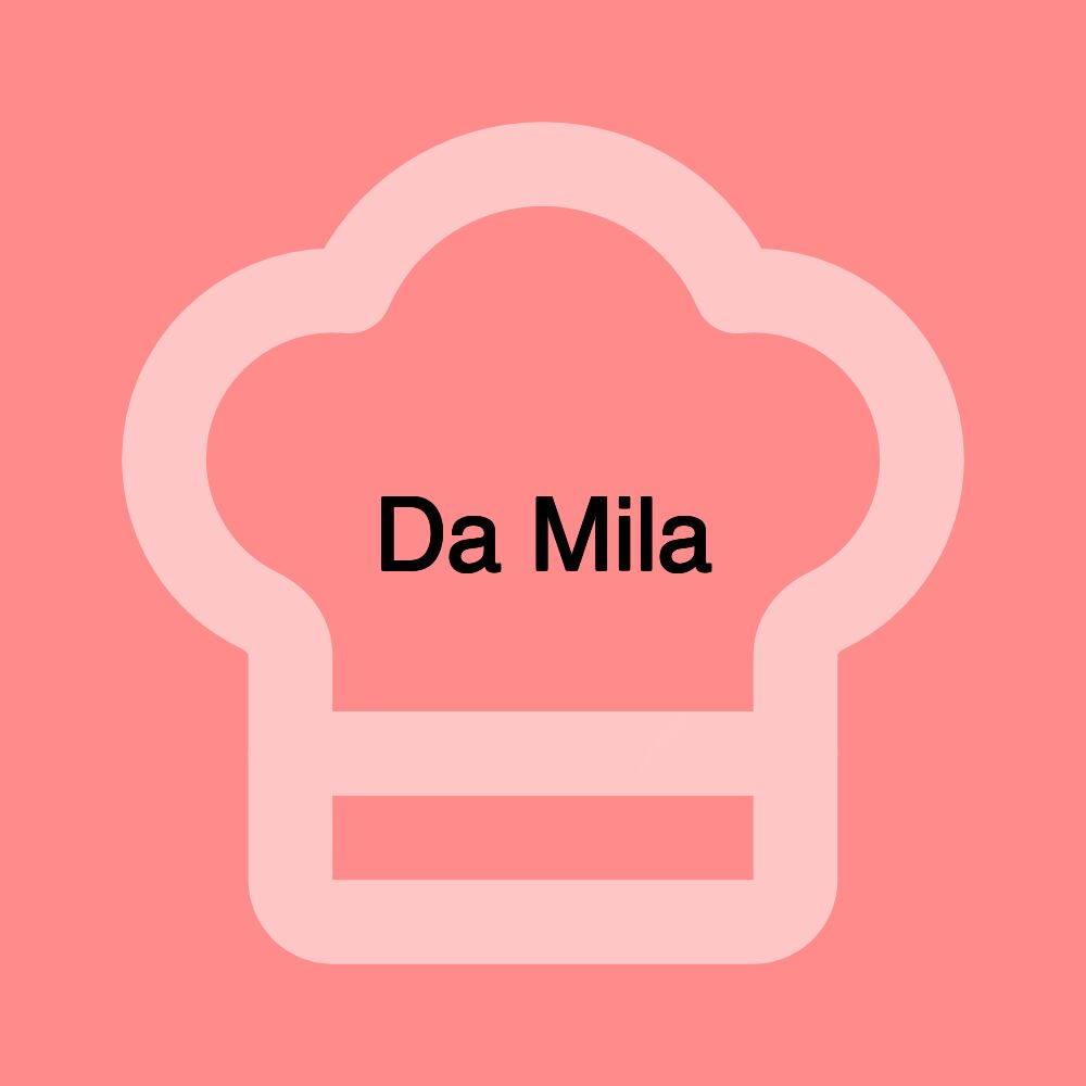 Da Mila