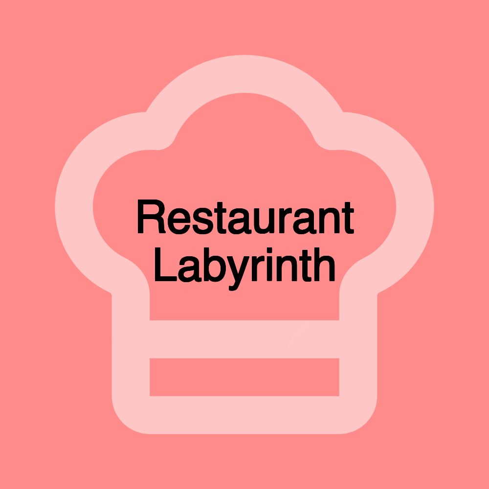 Restaurant Labyrinth