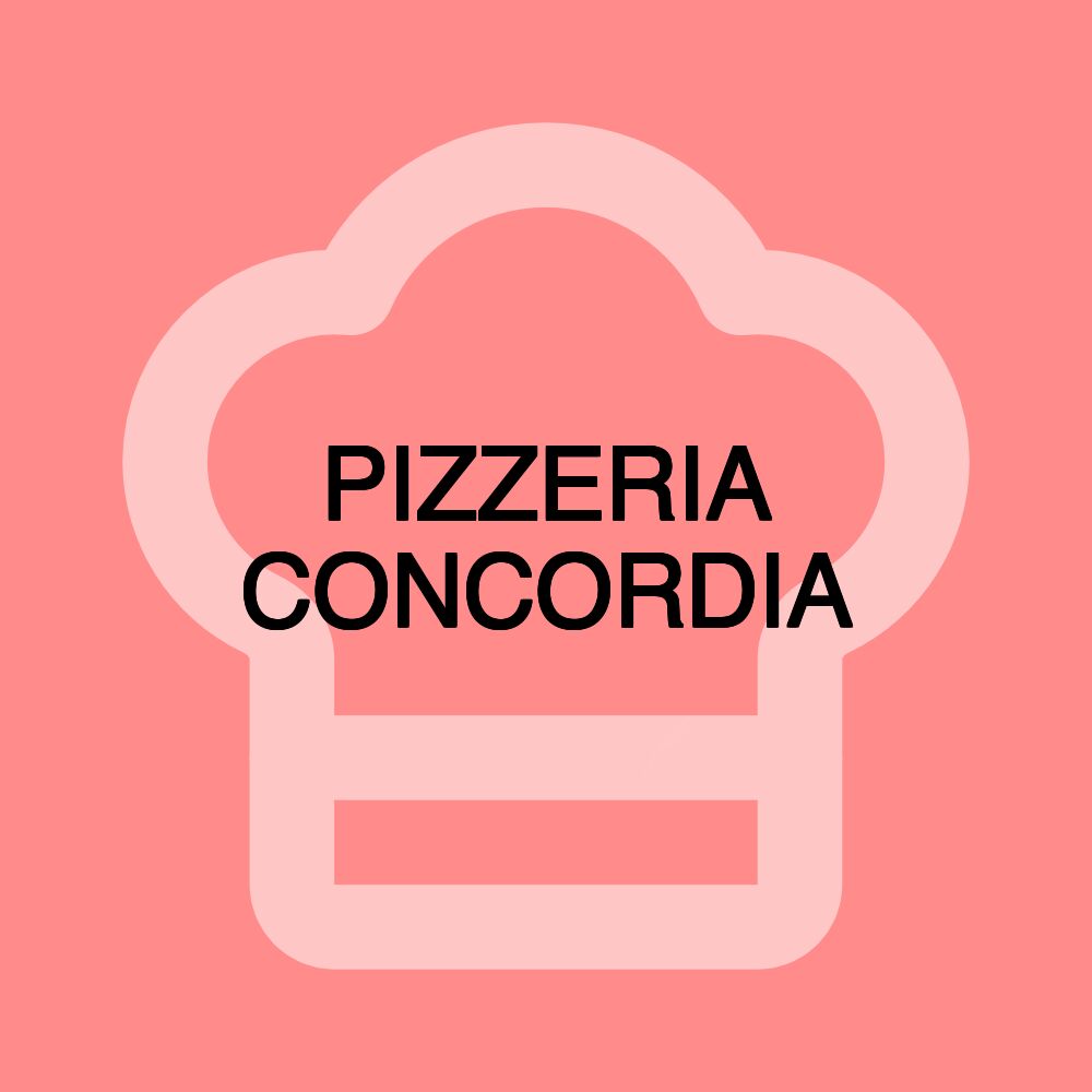 PIZZERIA CONCORDIA