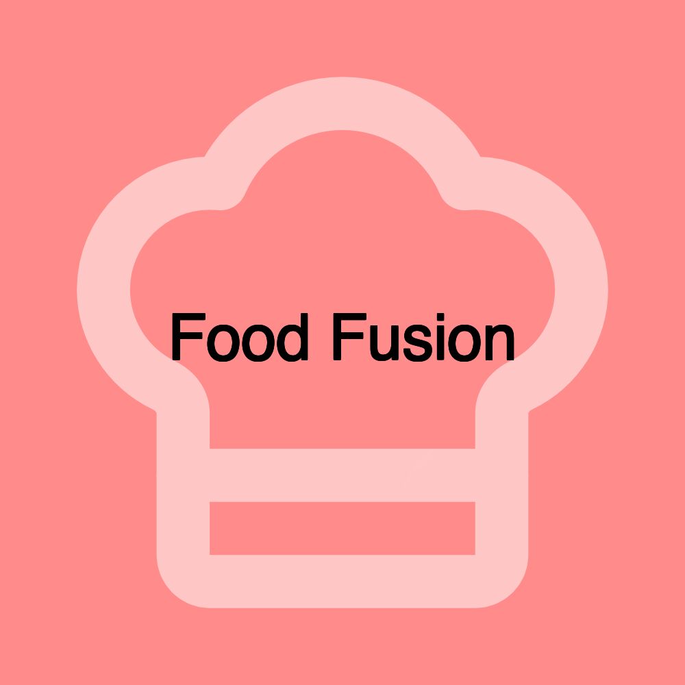 Food Fusion