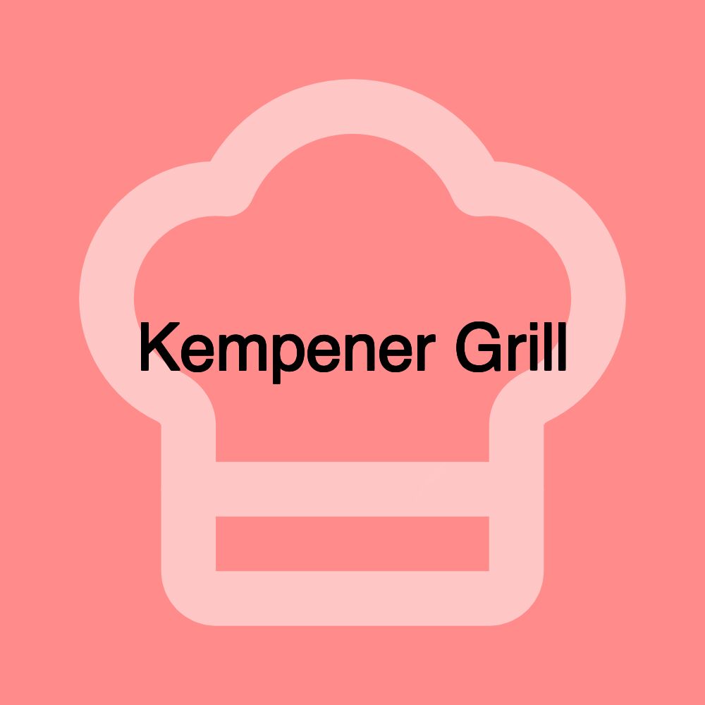 Kempener Grill