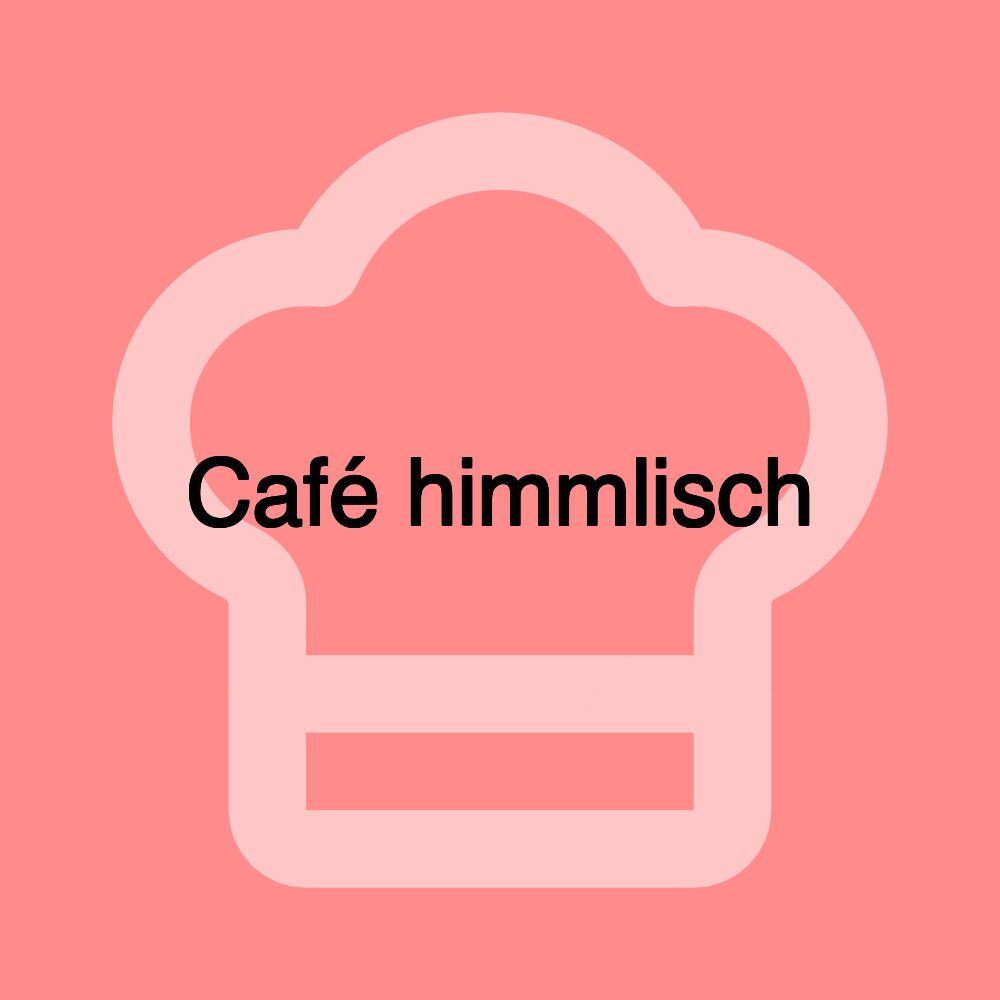 Café himmlisch