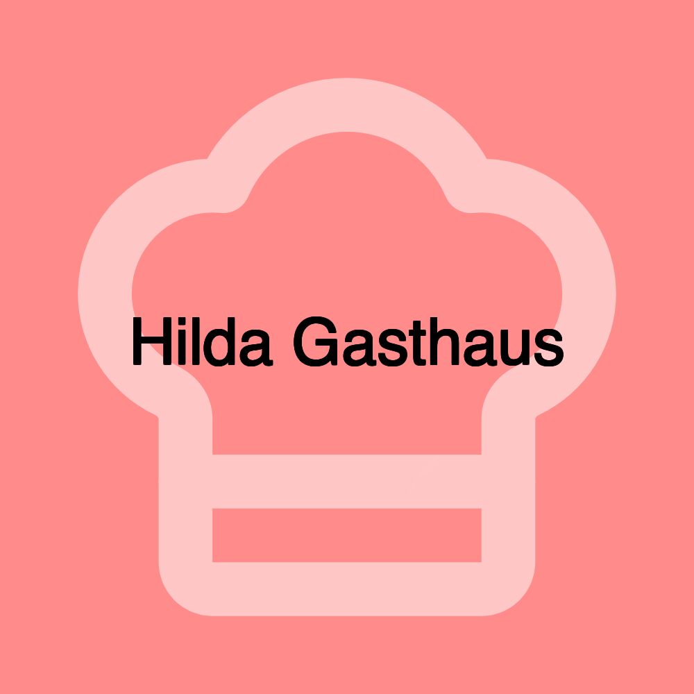 Hilda Gasthaus