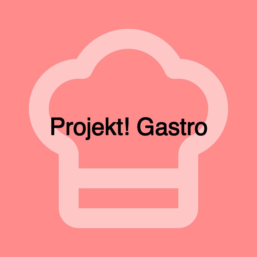 Projekt! Gastro