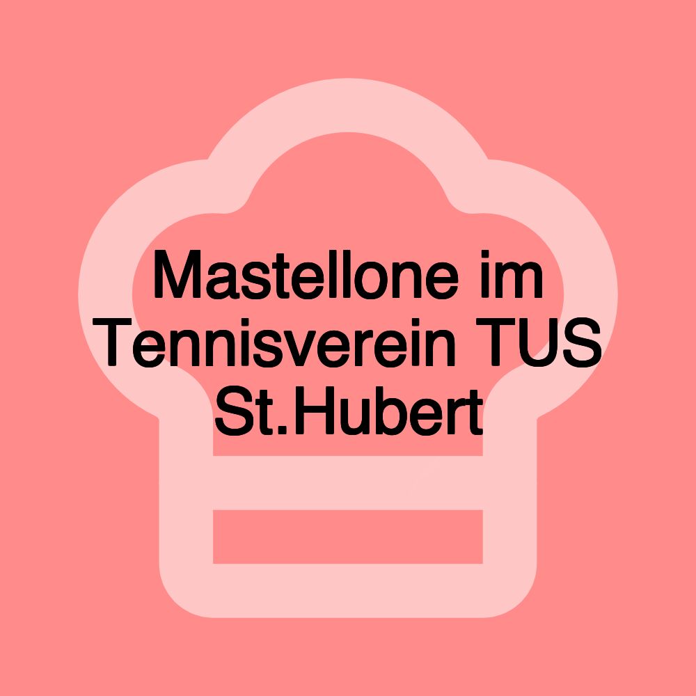 Mastellone im Tennisverein TUS St.Hubert