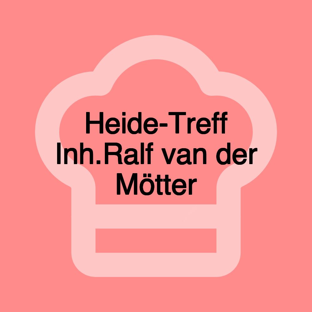 Heide-Treff Inh.Ralf van der Mötter