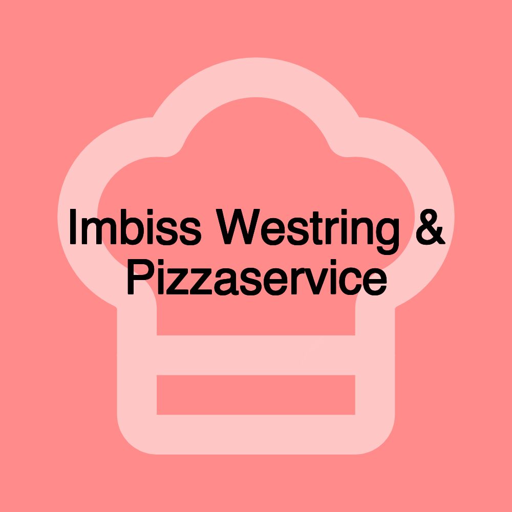 Imbiss Westring & Pizzaservice