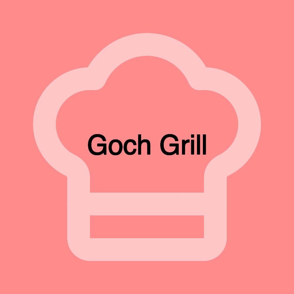 Goch Grill