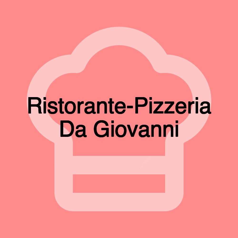 Ristorante-Pizzeria Da Giovanni