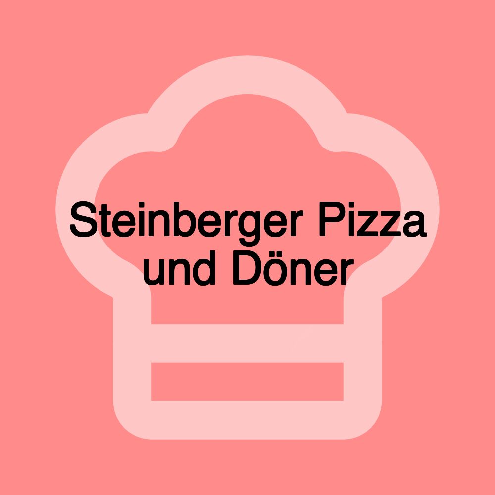 Steinberger Pizza und Döner