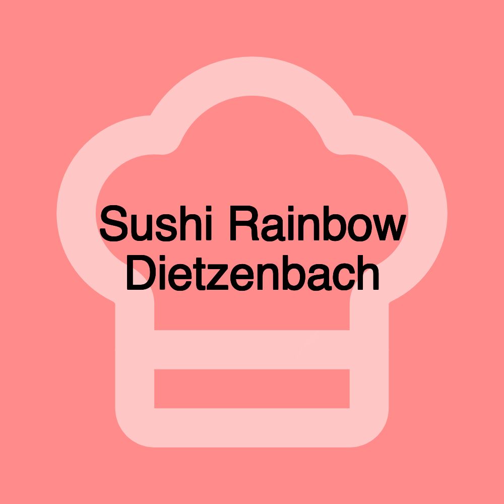 Sushi Rainbow Dietzenbach