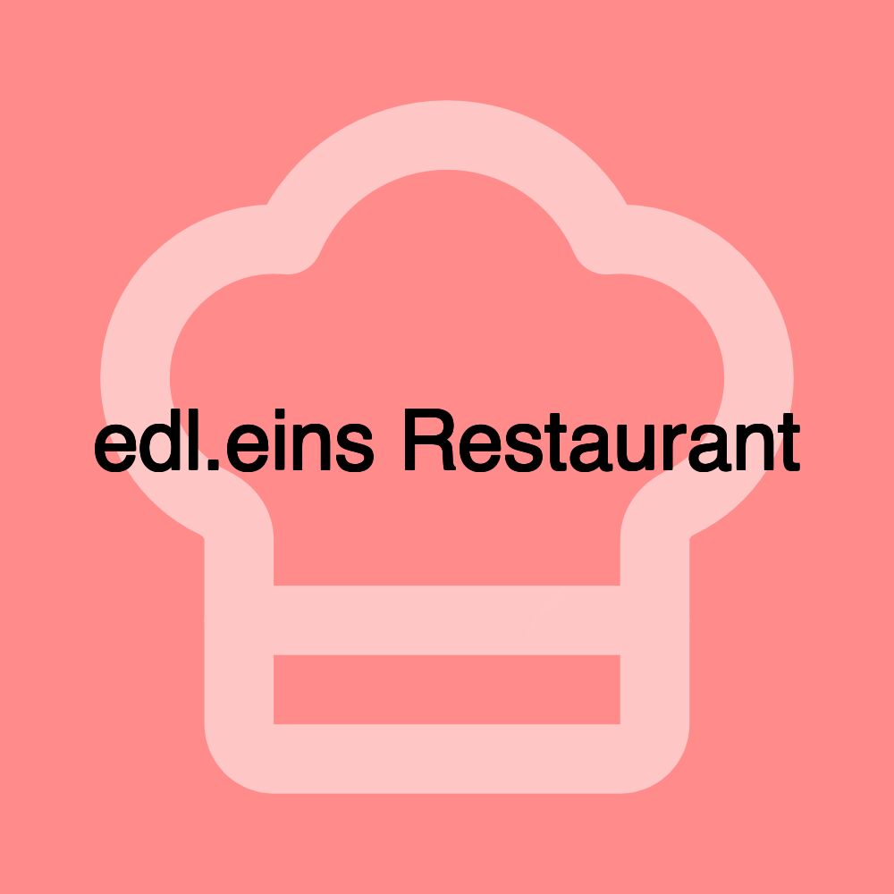 edl.eins Restaurant