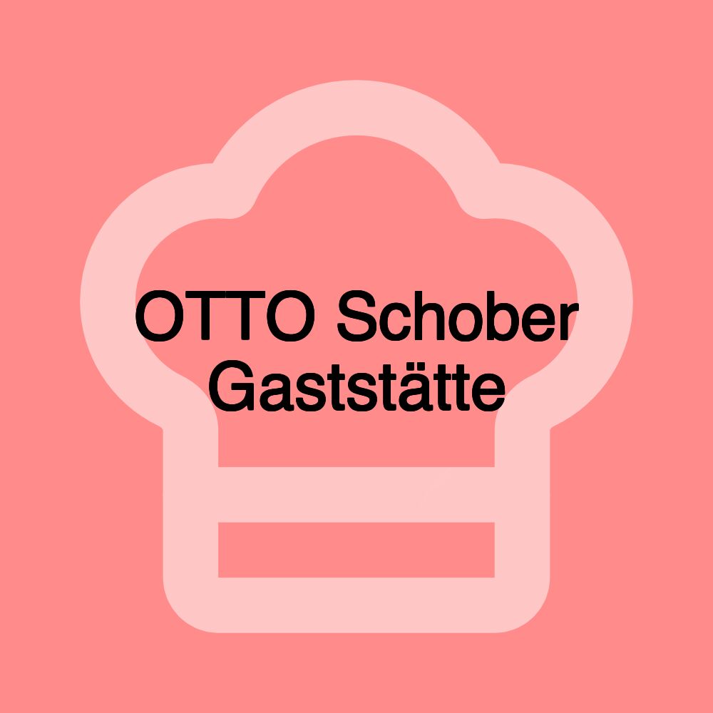 OTTO Schober Gaststätte