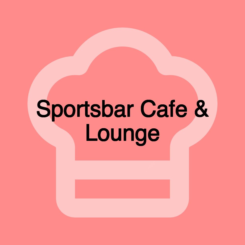 Sportsbar Cafe & Lounge