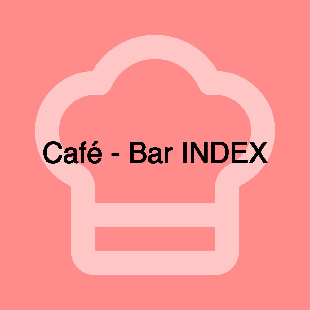 Café - Bar INDEX