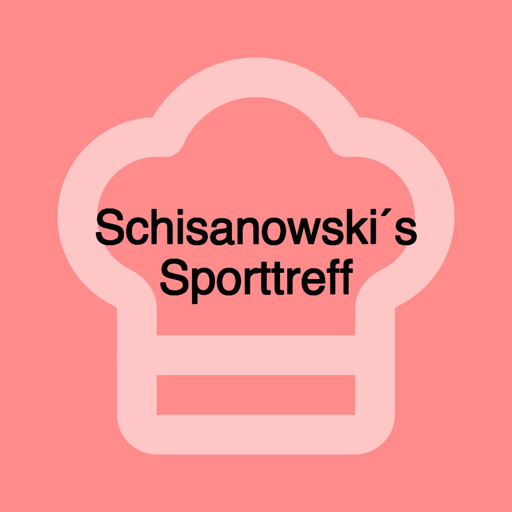 Schisanowski´s Sporttreff