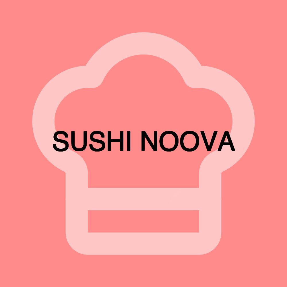 SUSHI NOOVA