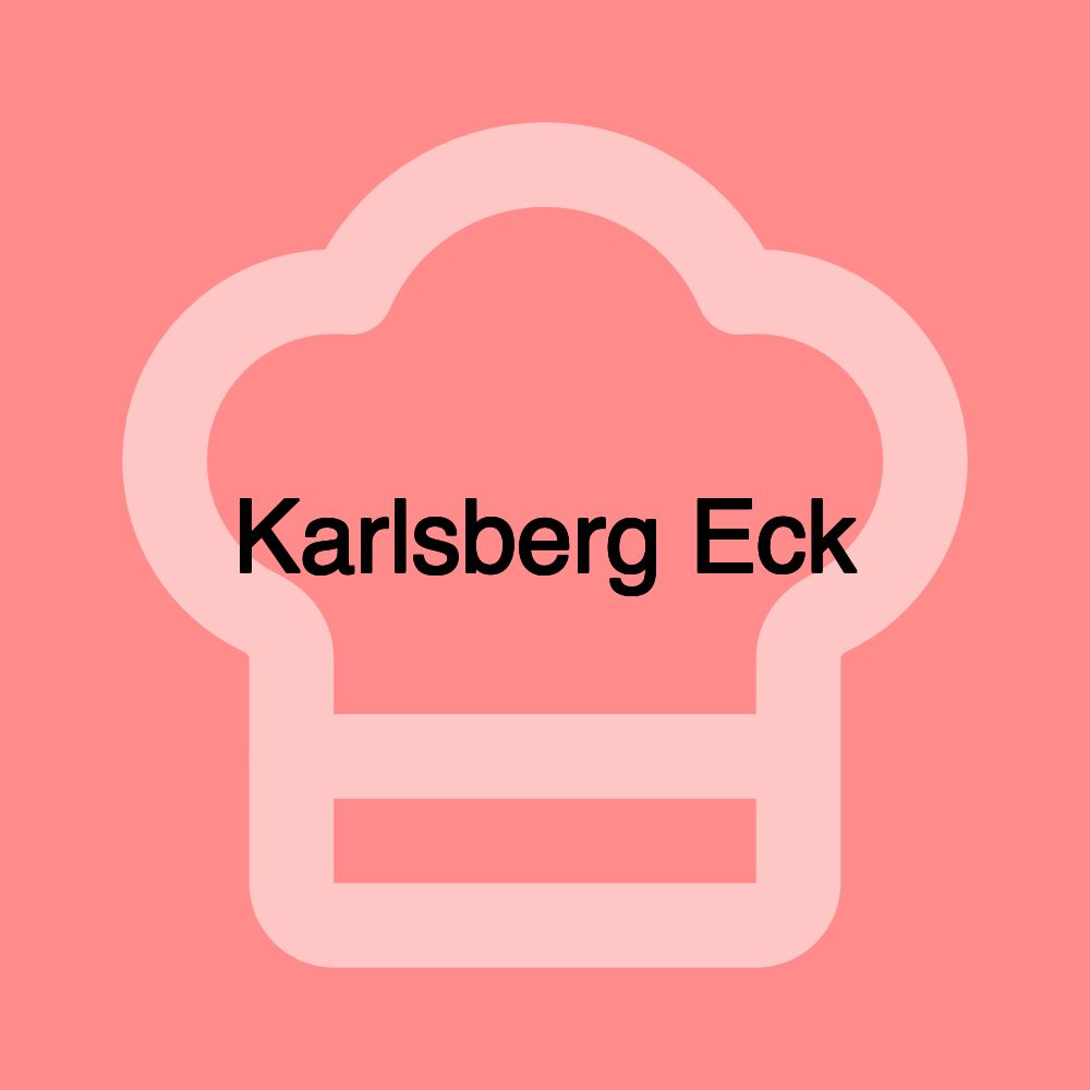 Karlsberg Eck