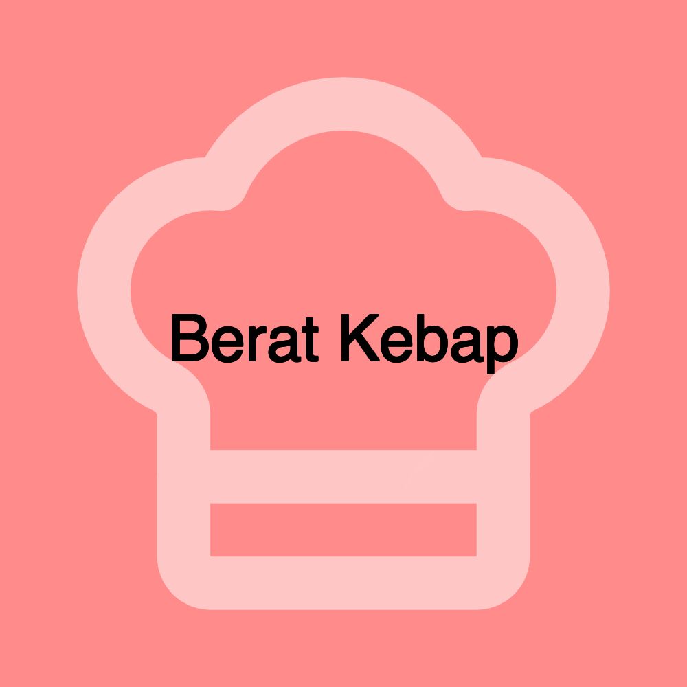 Berat Kebap