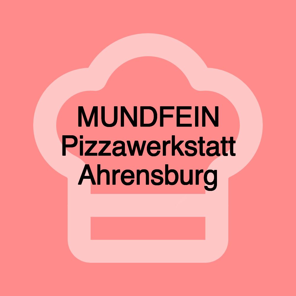 MUNDFEIN Pizzawerkstatt Ahrensburg